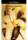 Ölümcül Kimlikler