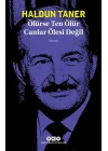 Ölürse Ten Ölür Canlar Ölesi Değil