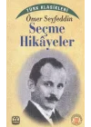 Ömer Seyfeddin Seçme Hikayeler