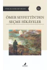 Ömer Seyfettinden Seçme Hikayeler