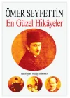 Ömer Seyfettin En Güzel Hikayeler