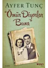 Ömür Diyorlar Buna