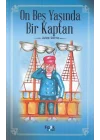 On Beş Yaşında Bir Kaptan