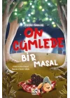 On Cümlede Bir Masal