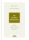 On Further Reflection - Essays From A Life In Business