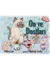 On ve Dostları