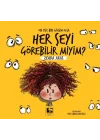 On Yüz Bin Gözüm Olsa Her Şeyi Görebilir Miyim?
