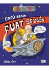 Öncü Bilgin Fuat Sezgin