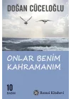 Onlar Benim Kahramanım