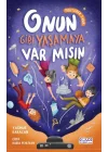 Onun Gibi Yaşamaya Var mısın