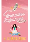 Operatöre Bağlanıyorsunuz -1