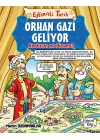 Orhan Gazi Geliyor