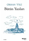 Orhan Veli - Bütün Yazıları