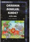 Ormanın Renkleri Kimde?  / Orman Masalları 5