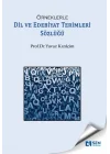 Örneklerle Dil Ve Edebiyat Terimleri Sözlüğü