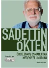 Örselenmiş Osmanlıdan Medeniyet Umuduna