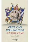 Orta Çağ Avrupasıında Gündelik Yaşam