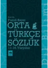Orta Türkçe Sözlük 11-16. Yüzyıllar