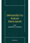 Ortadoğu’yu Kuran İdeolojiler