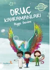 Oruç Kahramanları