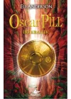 Oscar Pill  İki Krallık