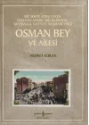 Osman Bey Ve Ailesi – Bir Semte Adını Veren Osmanlı Aydını, Büyükdedem, Matbaacı, Hattat, Başmabeyin