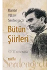 Osman Yüksel Serdengeçti Bütün Şiirleri
