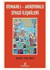 Osmanlı - Akkoyunlu Siyasi İlişkileri