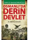 Osmanlıda Derin Devlet ve 2. Abdülhamit