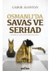 Osmanlıda Savaş ve Serhad