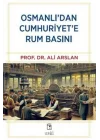Osmanlıdan Cumhuriyete Rum Basını