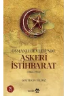 Osmanlı Devletinde Askeri İstihbarat - 1864-1914