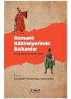 Osmanlı Hakimiyetinde Balkanlar