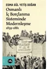 Osmanlı İç Borçlanma Sisteminde Modernleşme 1839-1881