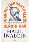 Osmanlı İmparatorluğu Klasik Çağ, 1300-1600