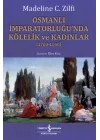 Osmanlı İmparatorluğunda Kölelik ve Kadınlar
