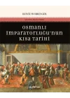 Osmanlı İmparatorluğunun Kısa Tarihi