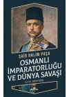 Osmanlı İmparatorluğu ve Dünya Savaşı
