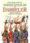 Osmanlı İmparatorluğunda Askeri İsyanlar ve Darbeler