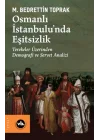 Osmanlı İstanbulu’nda Eşitsizlik