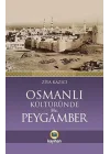 Osmanlı Kültüründe Hz. Peygamber
