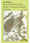 Osmanlı Mısır’ında Doğa Ve İmparatorluk – Bir Çevre Tarihi