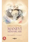 Osmanlının Manevi Mimarları