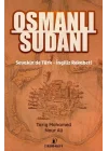 Osmanlı Sudanı - Sevakinde Türk - İngiliz Rekabeti