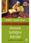 Osmanlı Sufiliğine Bakışlar