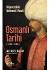 Osmanlı Tarihi (1299-1566) - Mir’âtü’l-Kâinât