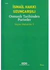 Osmanlı Tarihinden Portreler - Seçme Makaleler 1
