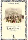 Osmanlı Toplumunda Tasavvuf - 18. Yüzyıl