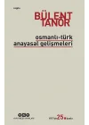 Osmanlı-Türk Anayasal Gelişmeleri