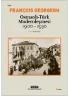 Osmanlı-Türk Modernleşmesi (1900-1930)